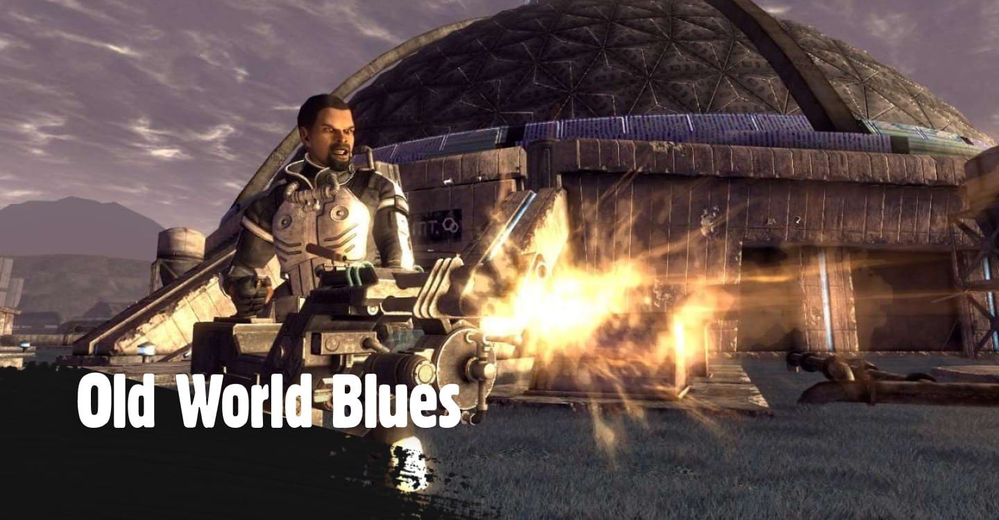 DLC Old World Blues