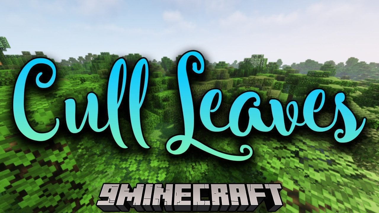 Источник: 9minecraft.net / Мод Cull Leaves