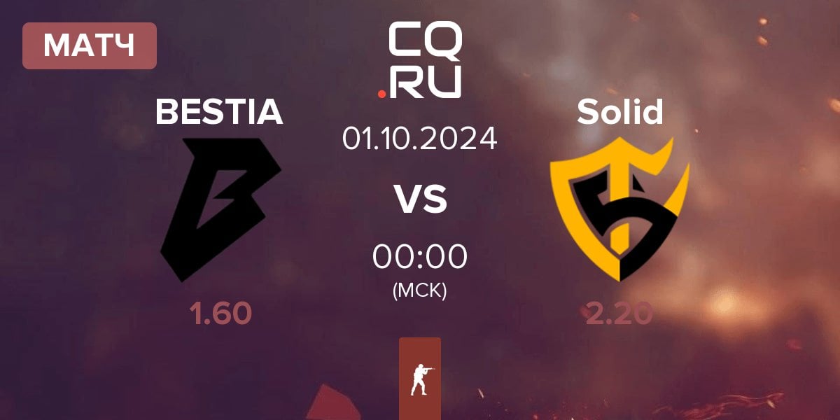 Матч BESTIA vs Team Solid Solid | 01.10