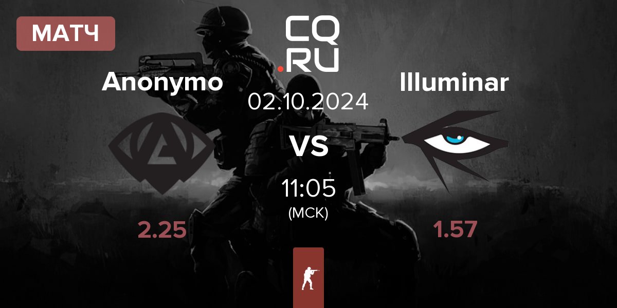 Матч Anonymo Esports Anonymo vs Illuminar Gaming Illuminar | 02.10