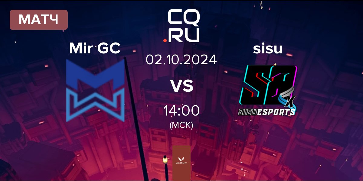 Матч Mir Gaming GC Mir GC vs sisu | 02.10