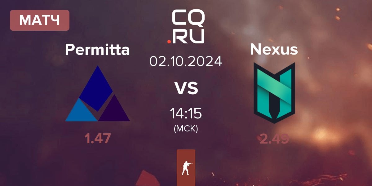 Матч Permitta Esports Permitta vs Nexus Gaming Nexus | 02.10