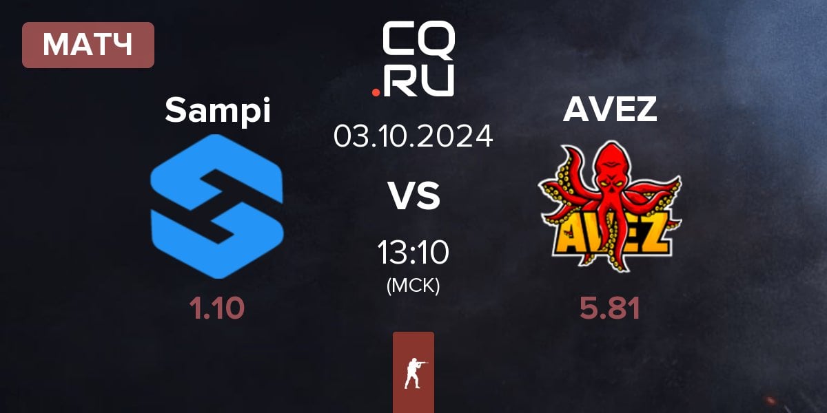 Матч Team Sampi Sampi vs AVEZ Esport AVEZ | 03.10