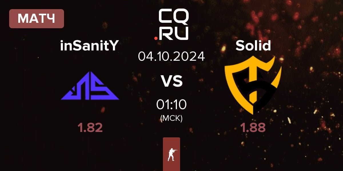 Матч inSanitY Sports inSanitY vs Team Solid Solid | 04.10