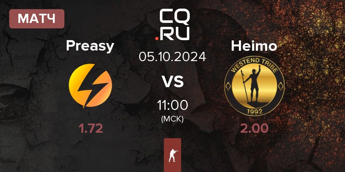 Матч Preasy Esport Preasy vs Heimo Esports Heimo | 05.10