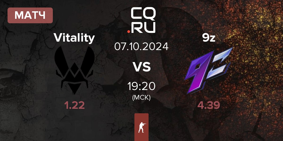 Матч Team Vitality Vitality vs 9z Team 9z | 07.10