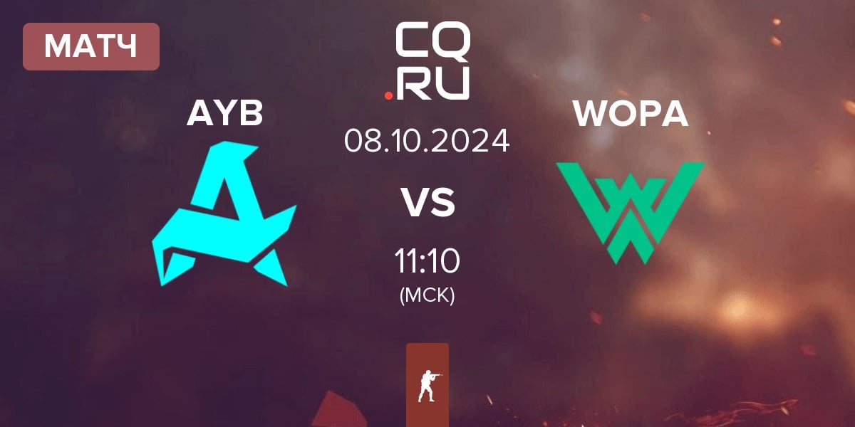 Матч Aurora Young Blud AYB vs WOPA Esport WOPA | 08.10