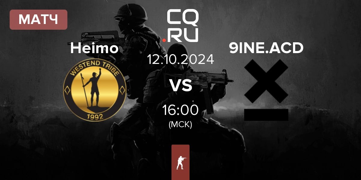 Матч Heimo Esports Heimo vs 9INE Academy 9INE.ACD | 12.10