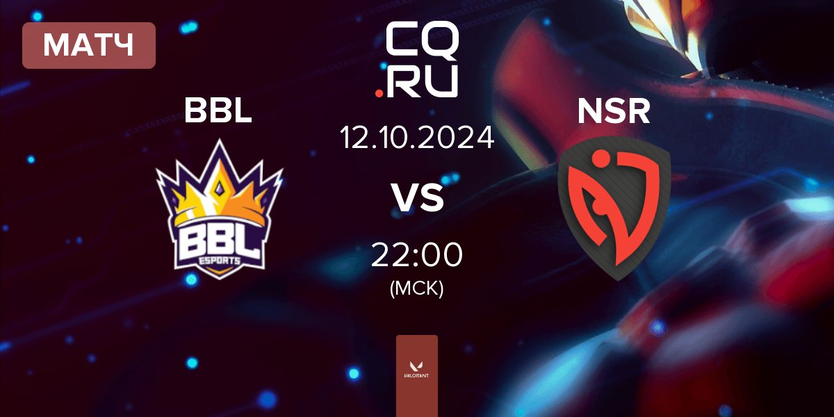 Матч BBL Esports BBL vs NASR Esports NSR | 12.10