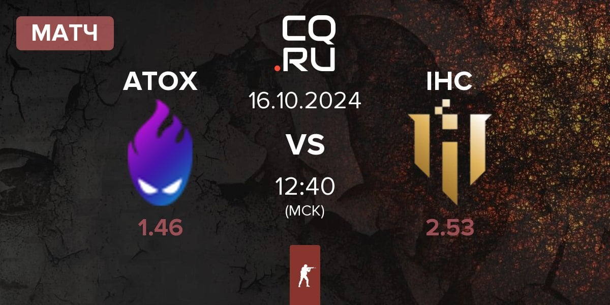 Матч ATOX vs IHC Esports IHC | 16.10