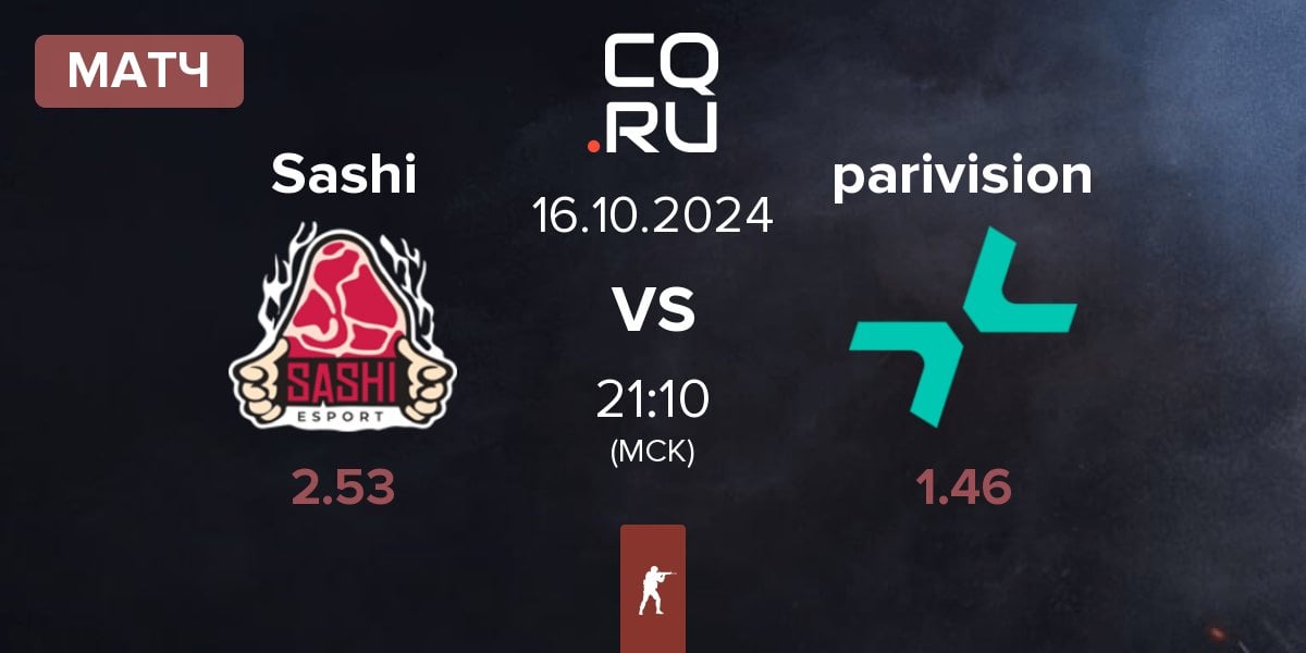 Матч Sashi Esport Sashi vs PARIVISION parivision | 16.10