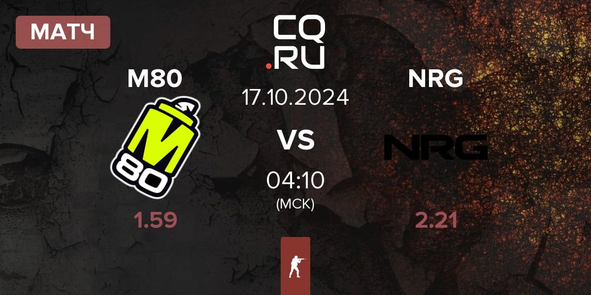 Матч M80 vs NRG Esports NRG | 17.10