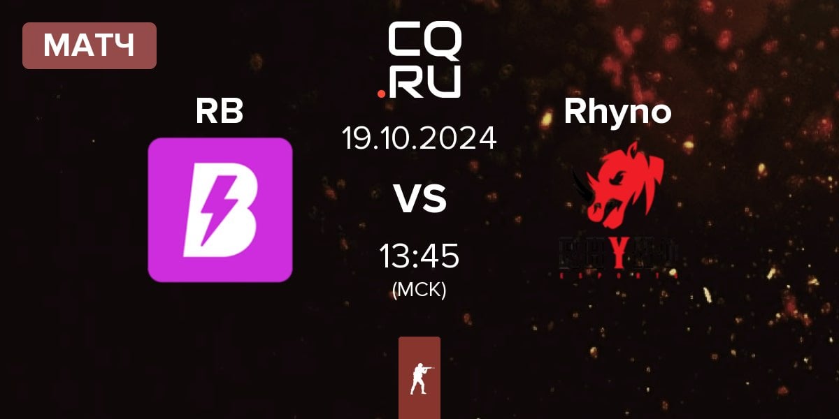 Матч RUSH B RB vs Rhyno Esports Rhyno | 19.10