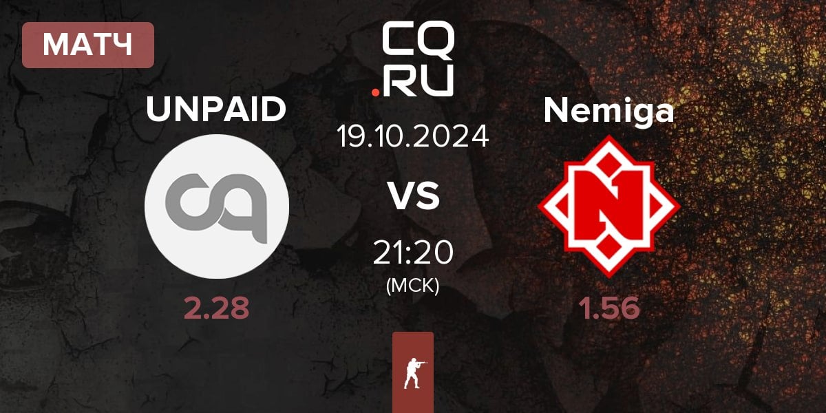 Матч UNPAID vs Nemiga Gaming Nemiga | 19.10