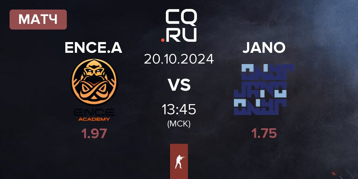 Матч ENCE Academy ENCE.A vs JANO Esports JANO | 20.10