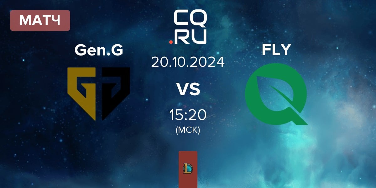 Матч Gen.G Esports Gen.G vs FlyQuest FLY | 20.10