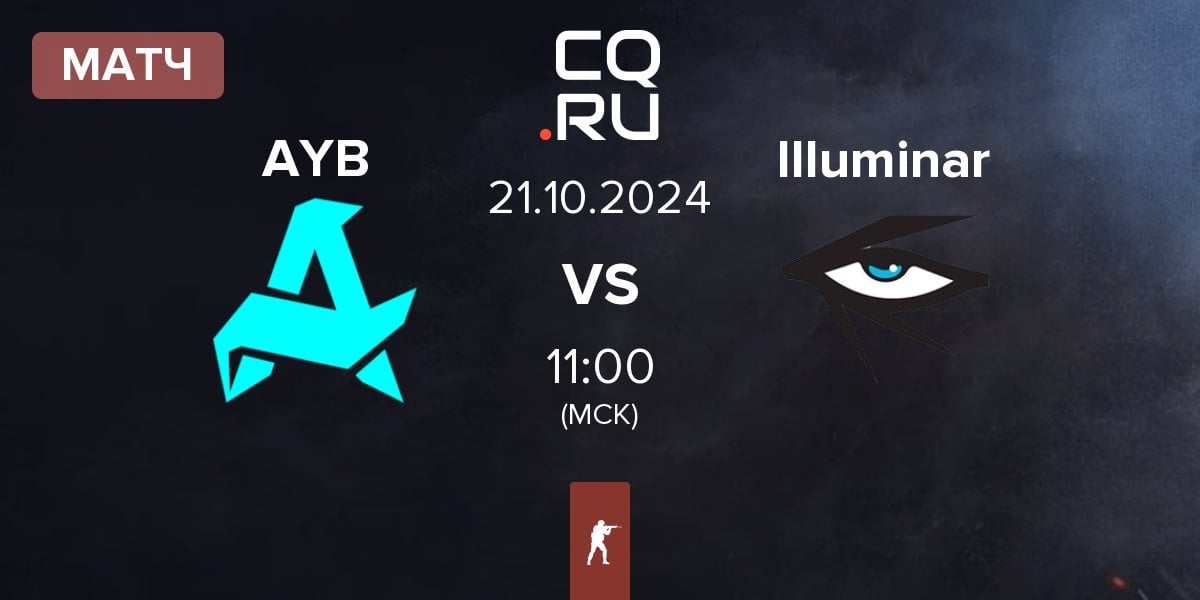 Матч Aurora Young Blud AYB vs Illuminar Gaming Illuminar | 21.10