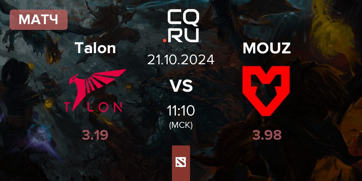 Матч Talon Esports Talon vs MOUZ | 21.10