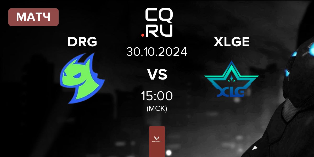 Матч Dragon Ranger Gaming DRG vs XLG Esports XLGE | 30.10