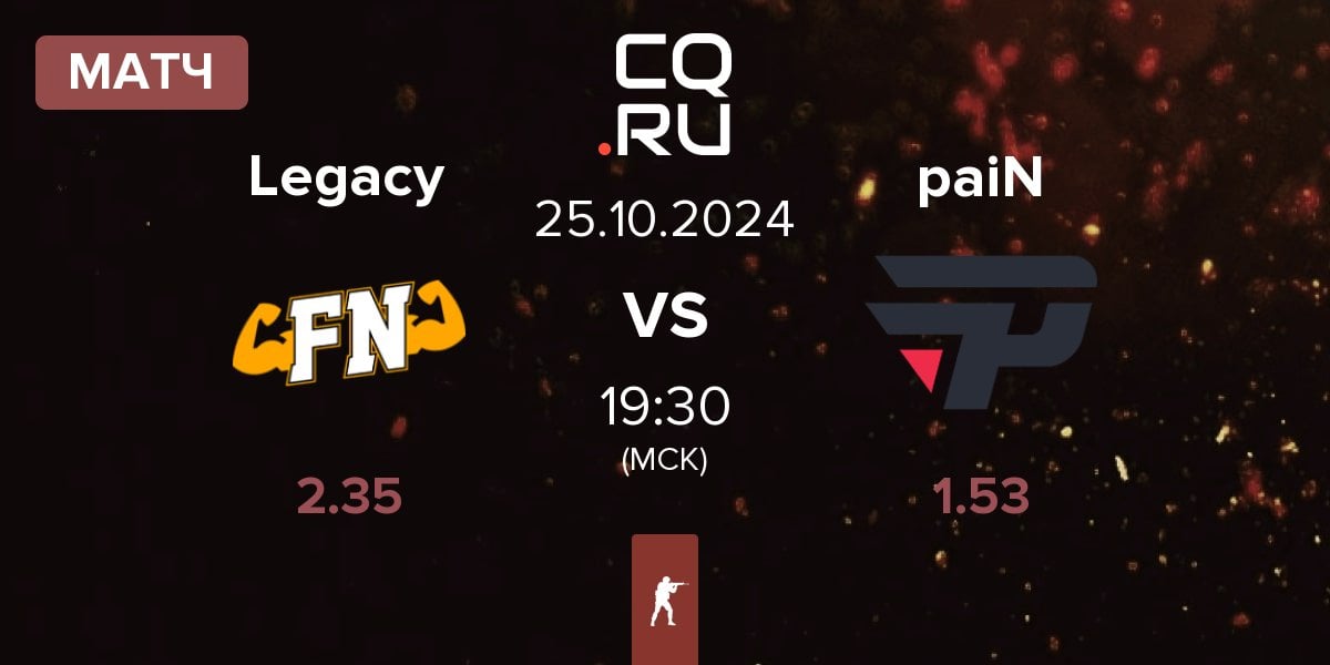 Матч Legacy vs paiN Gaming paiN | 25.10