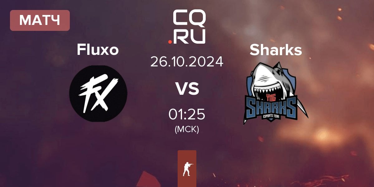 Матч Fluxo vs Sharks Esports Sharks | 26.10