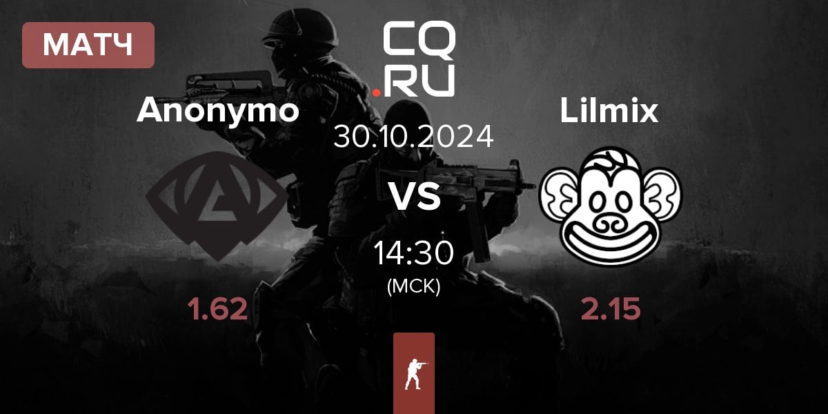 Матч Anonymo Esports Anonymo vs Lilmix | 30.10