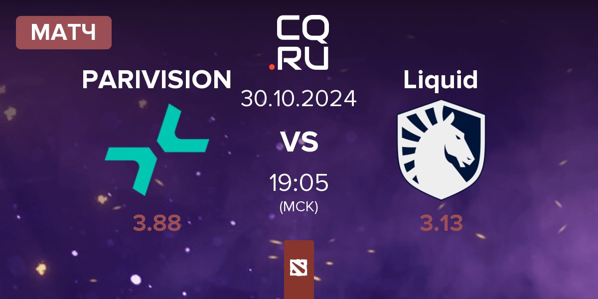 Матч PARIVISION vs Team Liquid Liquid | 30.10