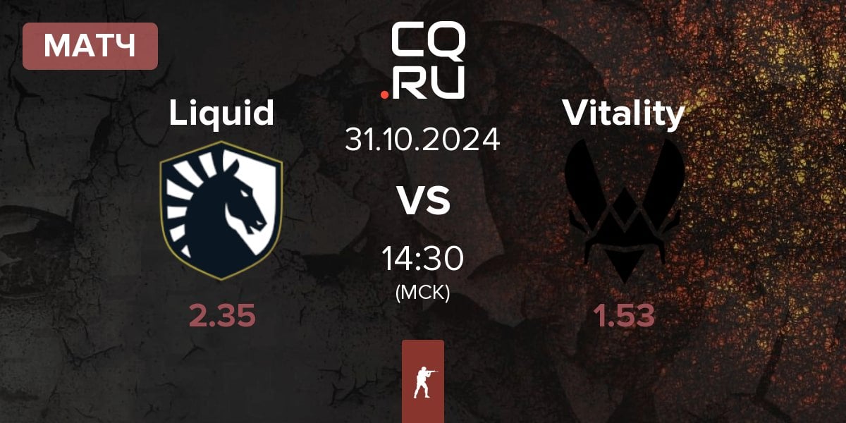 Матч Team Liquid Liquid vs Team Vitality Vitality | 31.10