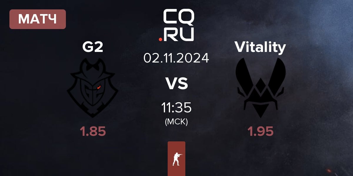 Матч G2 Esports G2 vs Team Vitality Vitality | 02.11