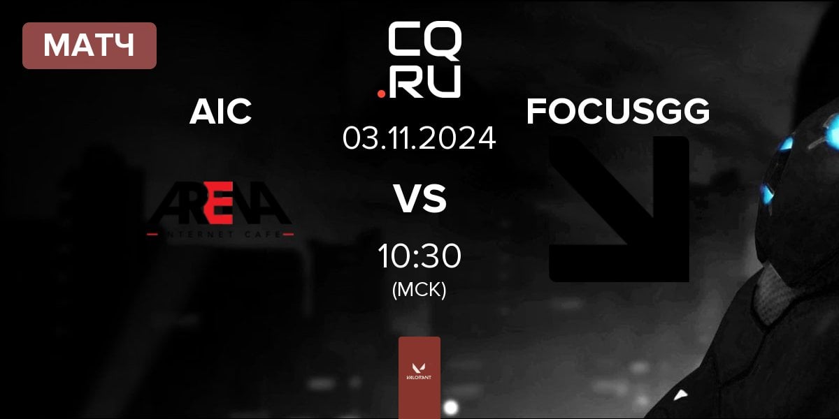 Матч ARENA Internet Cafe AIC vs FOCUSGG | 03.11