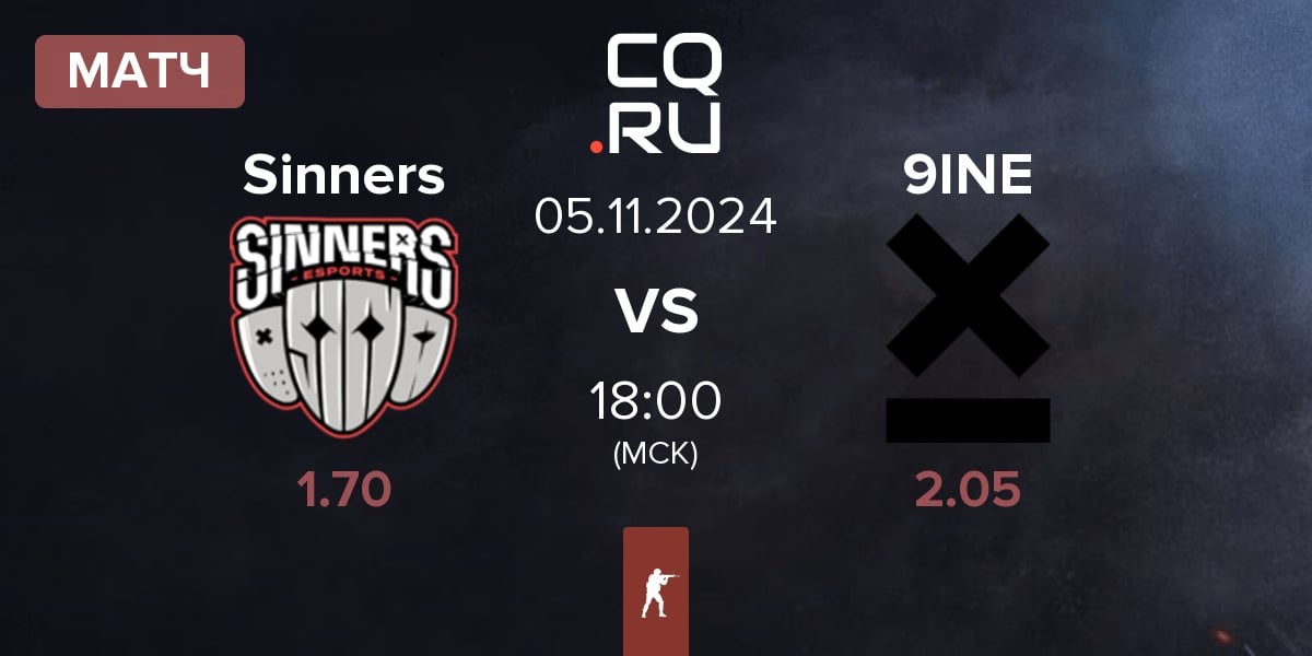 Матч Sinners Esports Sinners vs 9INE | 05.11