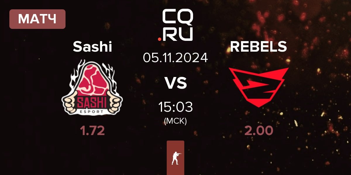 Матч Sashi Esport Sashi vs Rebels Gaming REBELS | 05.11