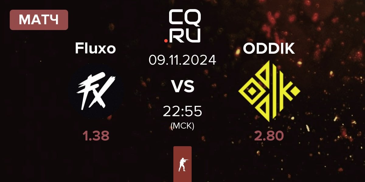 Матч Fluxo vs ODDIK | 09.11