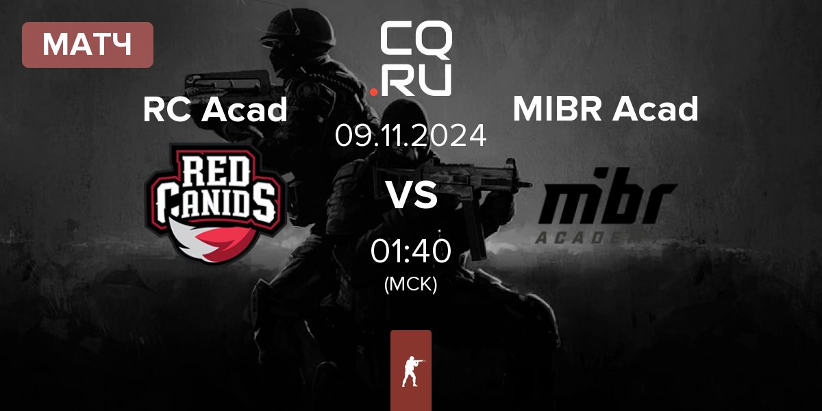 Матч RED Canids Academy RC Acad vs MIBR Academy MIBR Acad | 09.11