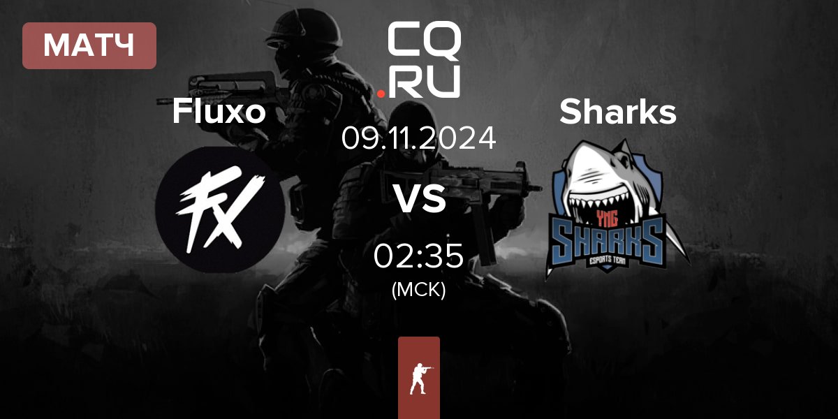 Матч Fluxo vs Sharks Esports Sharks | 09.11