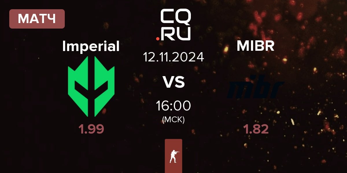 Матч Imperial Esports Imperial vs Made in Brazil MIBR | 12.11