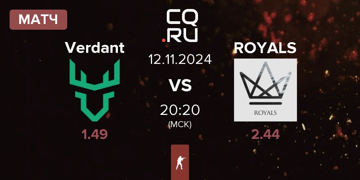 Матч Verdant vs ROYALS | 12.11