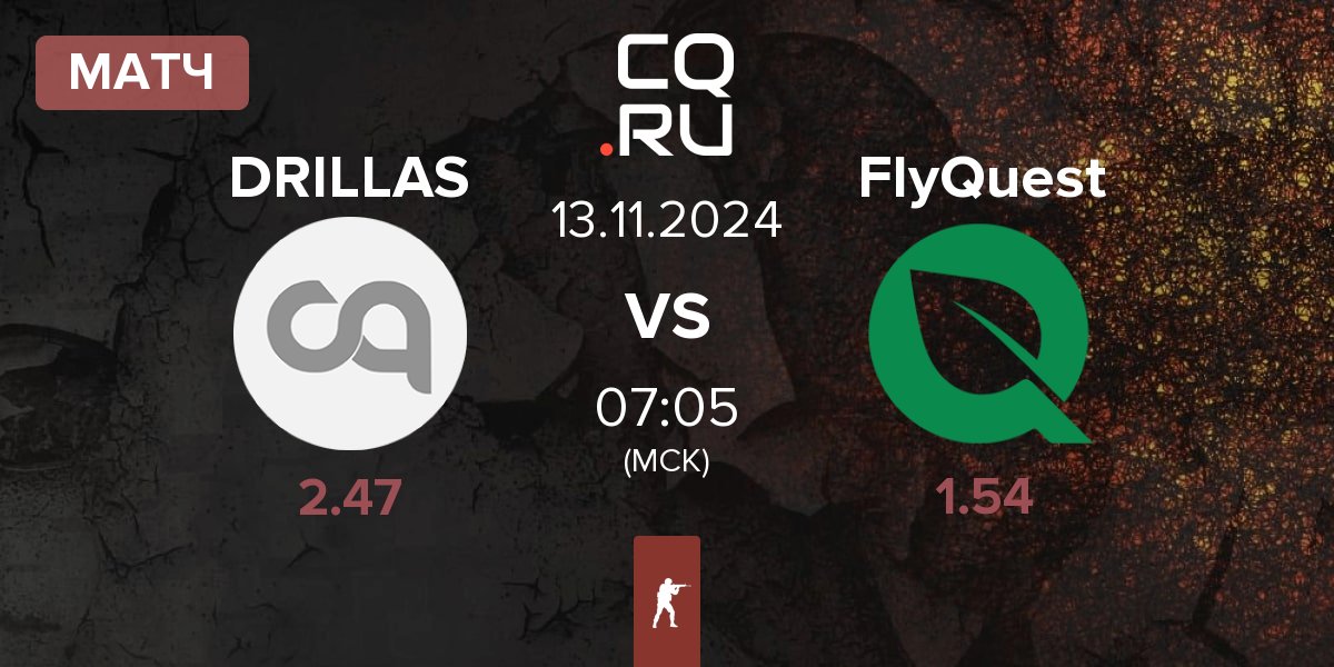 Матч DRILLAS vs FlyQuest | 13.11