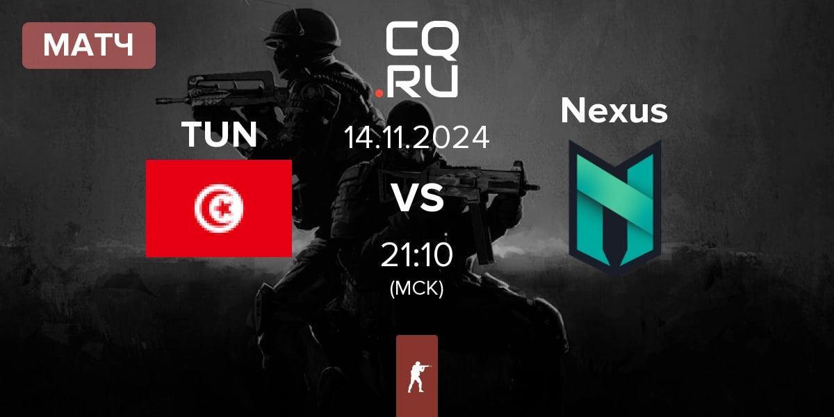 Матч Tunisia TUN vs Nexus Gaming Nexus | 14.11