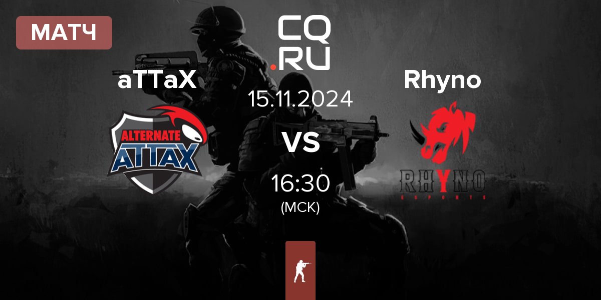 Матч ALTERNATE aTTaX aTTaX vs Rhyno Esports Rhyno | 15.11