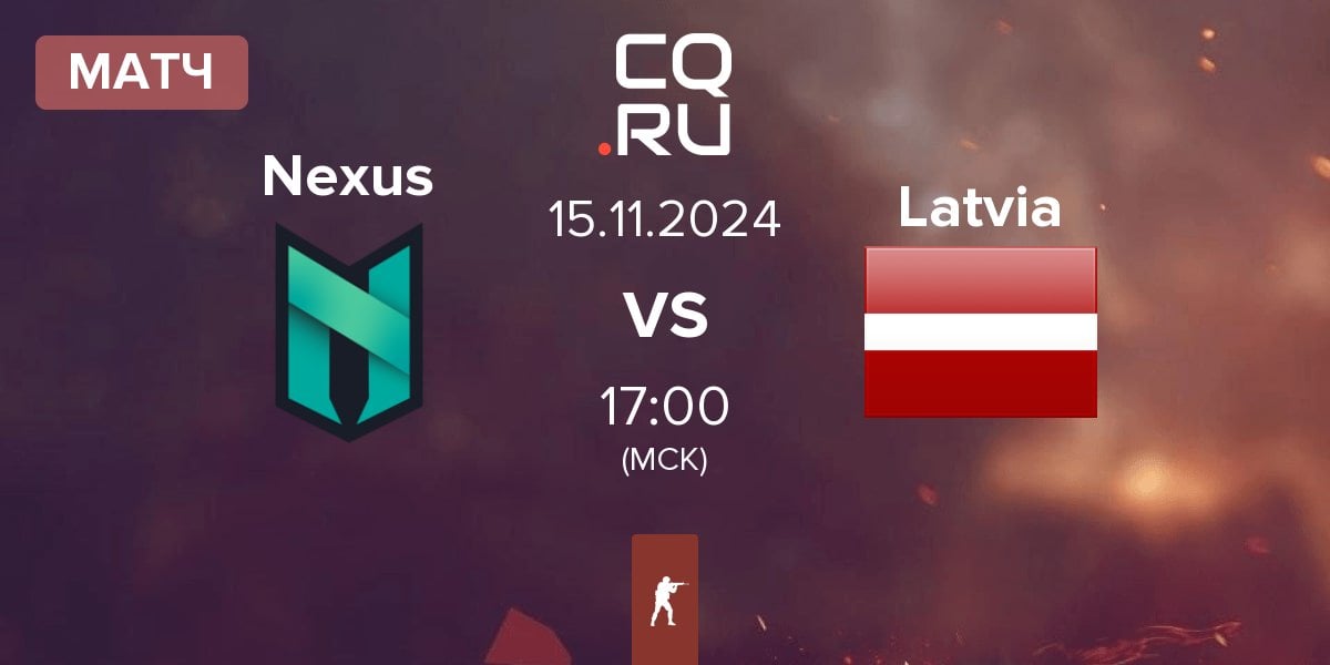 Матч Nexus Gaming Nexus vs Latvia | 15.11