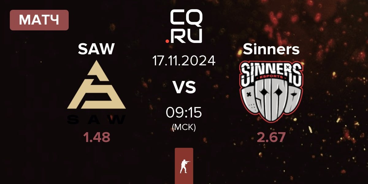 Матч SAW vs Sinners Esports Sinners | 17.11