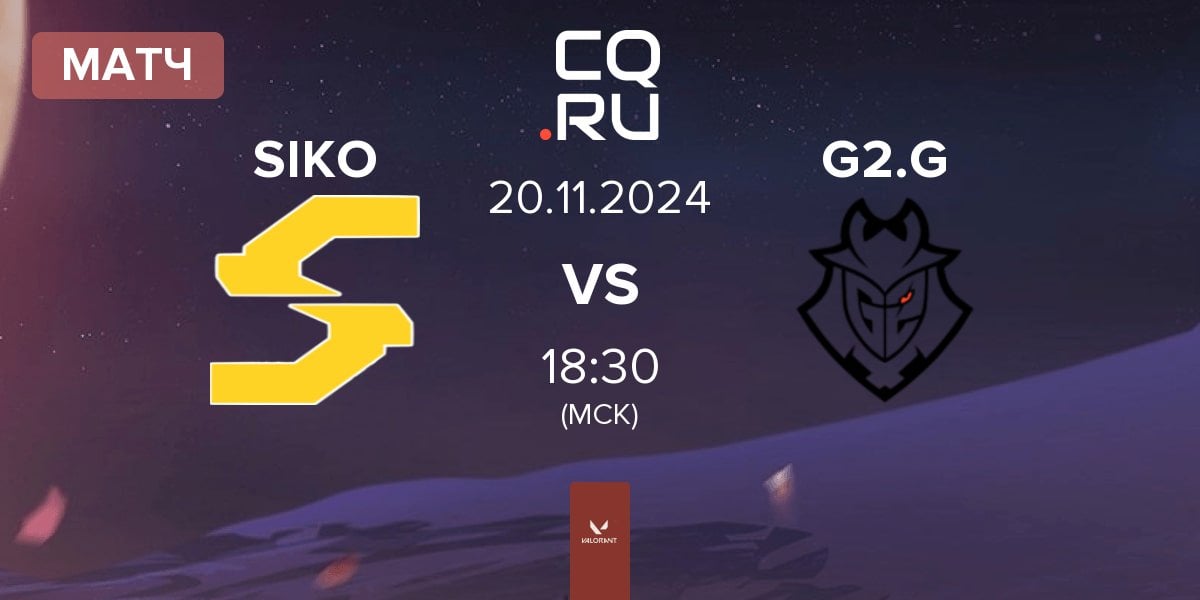 Матч Siko Esports SIKO vs G2 Gozen G2.G | 20.11