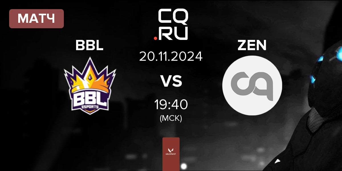 Матч BBL Esports BBL vs Zen eSports ZEN | 20.11