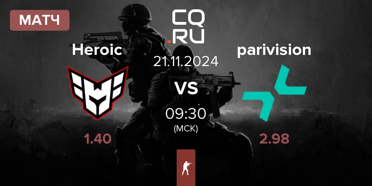 Матч Heroic vs PARIVISION parivision | 21.11