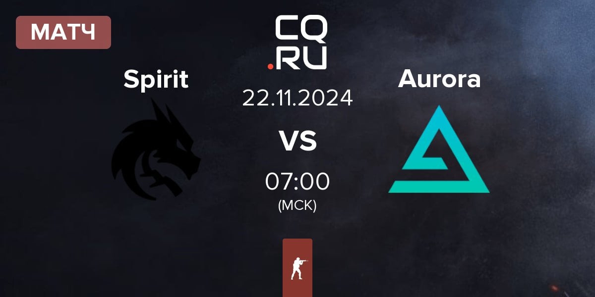 Матч Team Spirit Spirit vs Aurora Gaming Aurora | 22.11