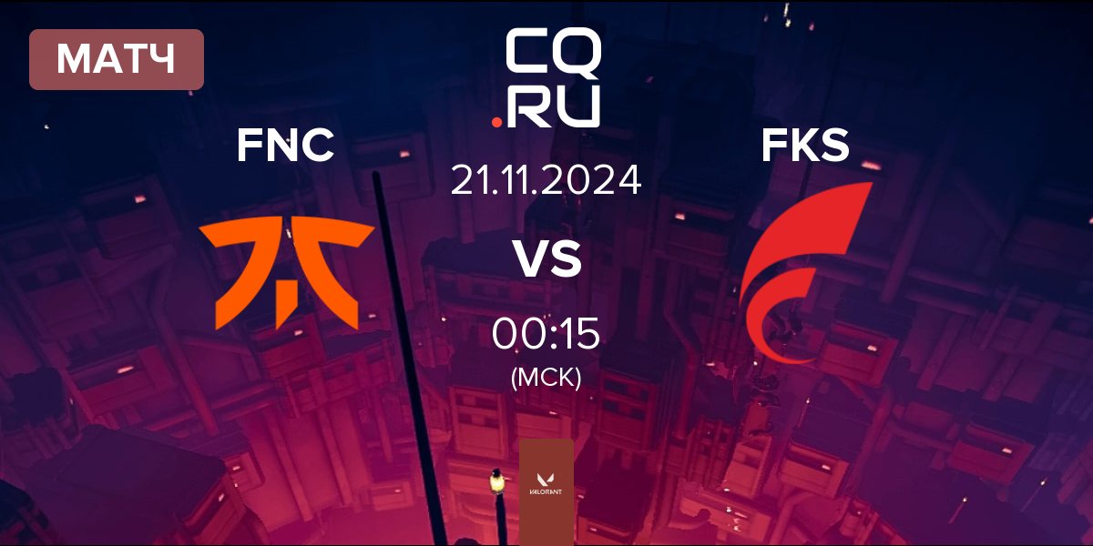 Матч Fnatic FNC vs FOKUS FKS | 21.11