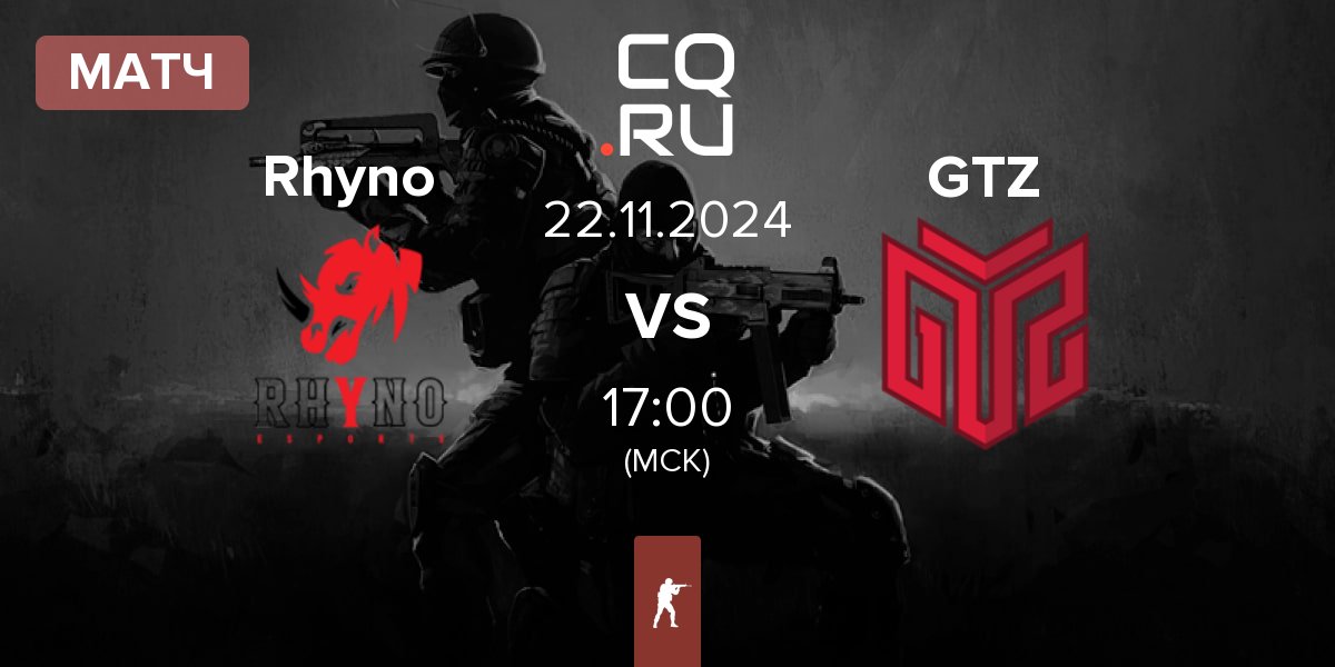 Матч Rhyno Esports Rhyno vs GTZ Bulls Esports GTZ | 22.11