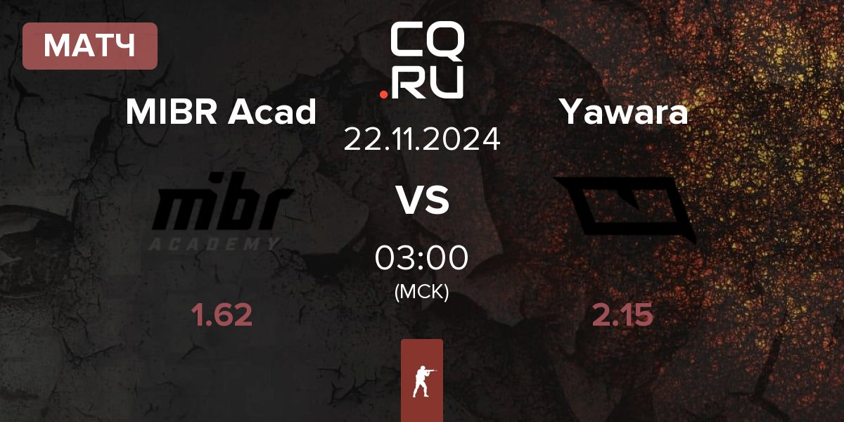 Матч MIBR Academy MIBR Acad vs Yawara Esports Yawara | 21.11