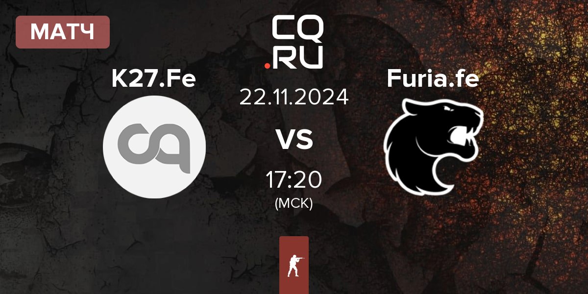 Матч K27 Female K27.Fe vs FURIA Esports Female Furia.fe | 22.11